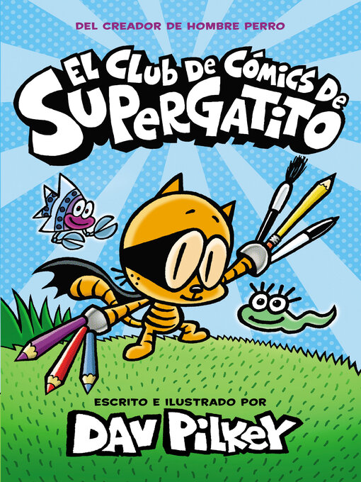 Title details for El Club de Cómics de Supergatito by Dav Pilkey - Wait list